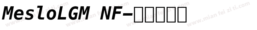 MesloLGM NF字体转换